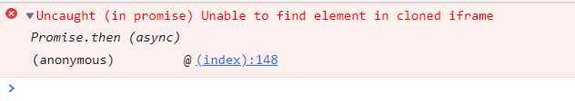 Uncaught (in promise) Unable to find element in cloned iframe