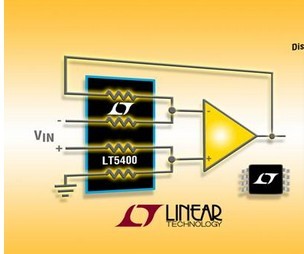 凌力尔特推出首款电阻器网络器件LT5400
