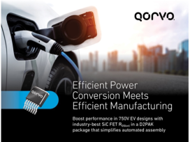 Qorvo® 推出D2PAK 封装 SiC FET，提升 750V 电动汽车设计性能